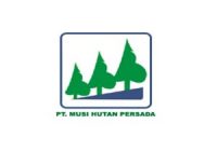 Lowongan Kerja PT Musi Hutan Persada