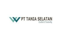 Lowongan Kerja PT Tania Selatan